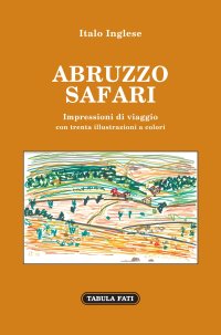 Immagine copertina libro Abruzzo safari. Impressioni di viaggio