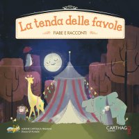 Immagine copertina libro La tenda delle favole
