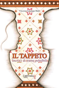 Immagine copertina libro Il tappeto. Incroci di trame possibili
