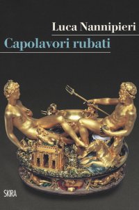 Immagine copertina libro Capolavori rubati