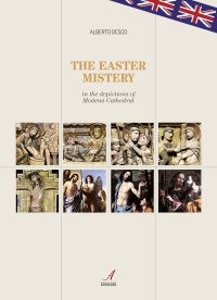 Immagine copertina libro The Easter mistery in the deciptions of Modena Cathedral