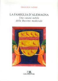 Immagine copertina libro La Famiglia d'Alemagna. Una casata nobile della Buccino medievale