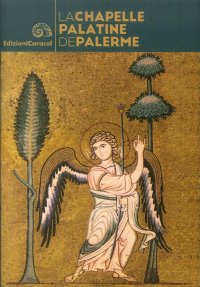 Immagine copertina libro La Chapelle Palatine de Palerme