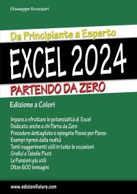 Immagine copertina libro Excel 2024. Da principiante a esperto partendo da zero. Ediz. illustrata