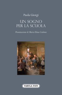 Immagine copertina libro Un sogno per la scuola