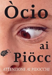 Immagine copertina libro Òcio ai piöcc. Attenzione ai pidocchi