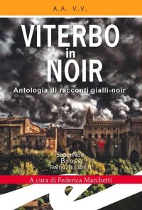 Immagine copertina libro Viterbo in Noir