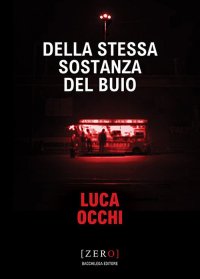 Immagine copertina libro Della stessa sostanza del buio