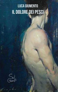Immagine copertina libro Il dolore dei pesci