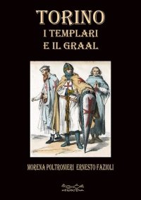 Immagine copertina libro Torino i templari e il Graal