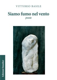 Immagine copertina libro Siamo fumo nel vento
