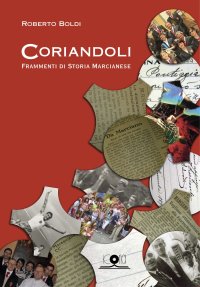 Immagine copertina libro Coriandoli. Frammenti di storia marcianese