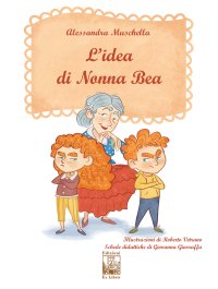 Immagine copertina libro L'idea di Nonna Bea