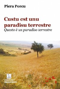 Immagine copertina libro Custu est unu paradisu terrestre. Questo è un paradiso terrestre