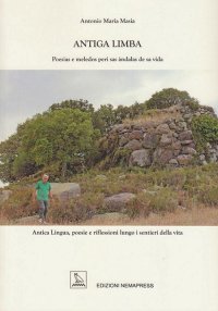 Immagine copertina libro Antiga limba. Poesias e meledos peri sas àndalas de sa vida