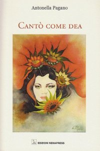 Immagine copertina libro Cantò come dea. Ediz. multilingue