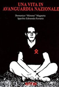 Immagine copertina libro Una vita in Avanguardia Nazionale