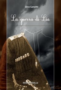 Immagine copertina libro La guerra di Lia