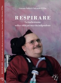 Immagine copertina libro Respirare. La tracheotomia: scelta e sfida per una vita indipendente