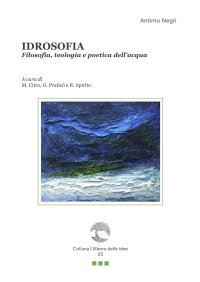 Immagine copertina libro Idrosofia. Filosofia, teologia e poetica dell'acqua. Con Segnalibro