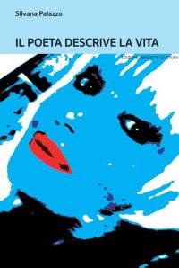 Immagine copertina libro Il poeta descrive la vita
