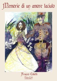 Immagine copertina libro Memorie di un amore taciuto