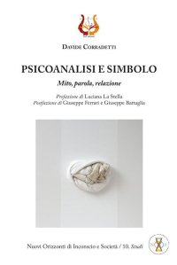 Immagine copertina libro Psicoanalisi e simbolo. Mito, parola, relazione