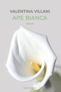 Immagine copertina libro Ape bianca. Nuova ediz.