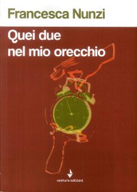 Immagine copertina libro Quei due nel mio orecchio