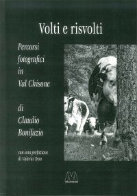 Immagine copertina libro Volti e risvolti. Percorsi fotografici in Val Chisone