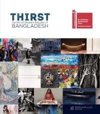 Immagine copertina libro Thirst. Pavilion of People's Republic of Bangladesh. 58. Biennale di Venezia. Ediz. illustrata