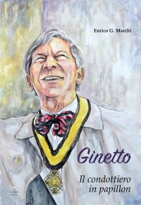 Immagine copertina libro Ginetto. Il condottiero in papillon