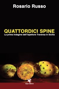 Immagine copertina libro Quattordici spine. La prima indagine dell'ispettore Traversa in Sicilia