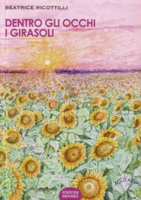 Immagine copertina libro Dentro gli occhi i girasoli