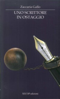 Immagine copertina libro Uno scrittore in ostaggio