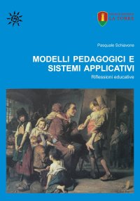 Immagine copertina libro Modelli pedagogici e sistemi applicativi. Riflessioni educative