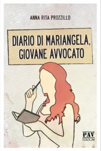 Immagine copertina libro Diario di Mariangela, giovane avvocato