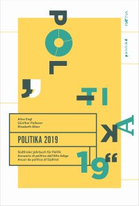 Immagine copertina libro Politika 2019. Südtiroler Jahrbuch für Politik. Ediz. tedesca, italiana e inglese