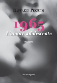 Immagine copertina libro 1965. L'amore adolescente