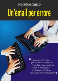 Immagine copertina libro Un'email per errore