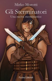 Immagine copertina libro Gli sterminatori. Una nuova sterminatrice