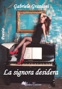 Immagine copertina libro La signora desidera