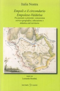 Immagine copertina libro Empoli e il circondario Empolese-Valdelsa. Tra passato e presente: conoscenza storico-geografica, educazione e didattica del territorio