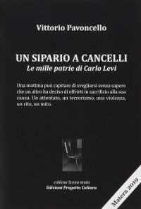 Immagine copertina libro Un sipario a Cancelli. Le mille patrie di Carlo Levi