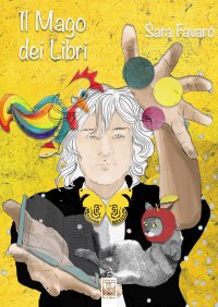 Immagine copertina libro Il mago dei libri. Ediz. illustrata