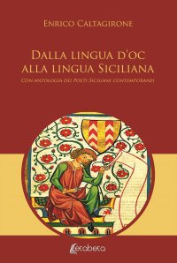 Immagine copertina libro Dalla lingua d’oc alla lingua siciliana