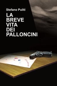 Immagine copertina libro La breve vita dei palloncini