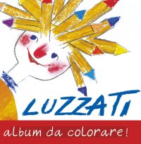 Immagine copertina libro Luzzati. Album da colorare!