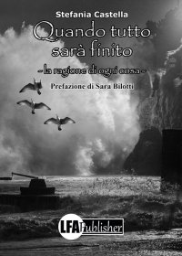 Immagine copertina libro Quando tutto sarà finito. La ragione di ogni cosa