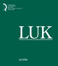 Immagine copertina libro LUK. Nuova Serie. N. 24. Studi e Attivita della Fondazione Ragghianti. Gennaio - Dicembre